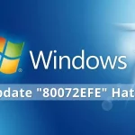 Windows 7 80072EFE Hatası çözümü